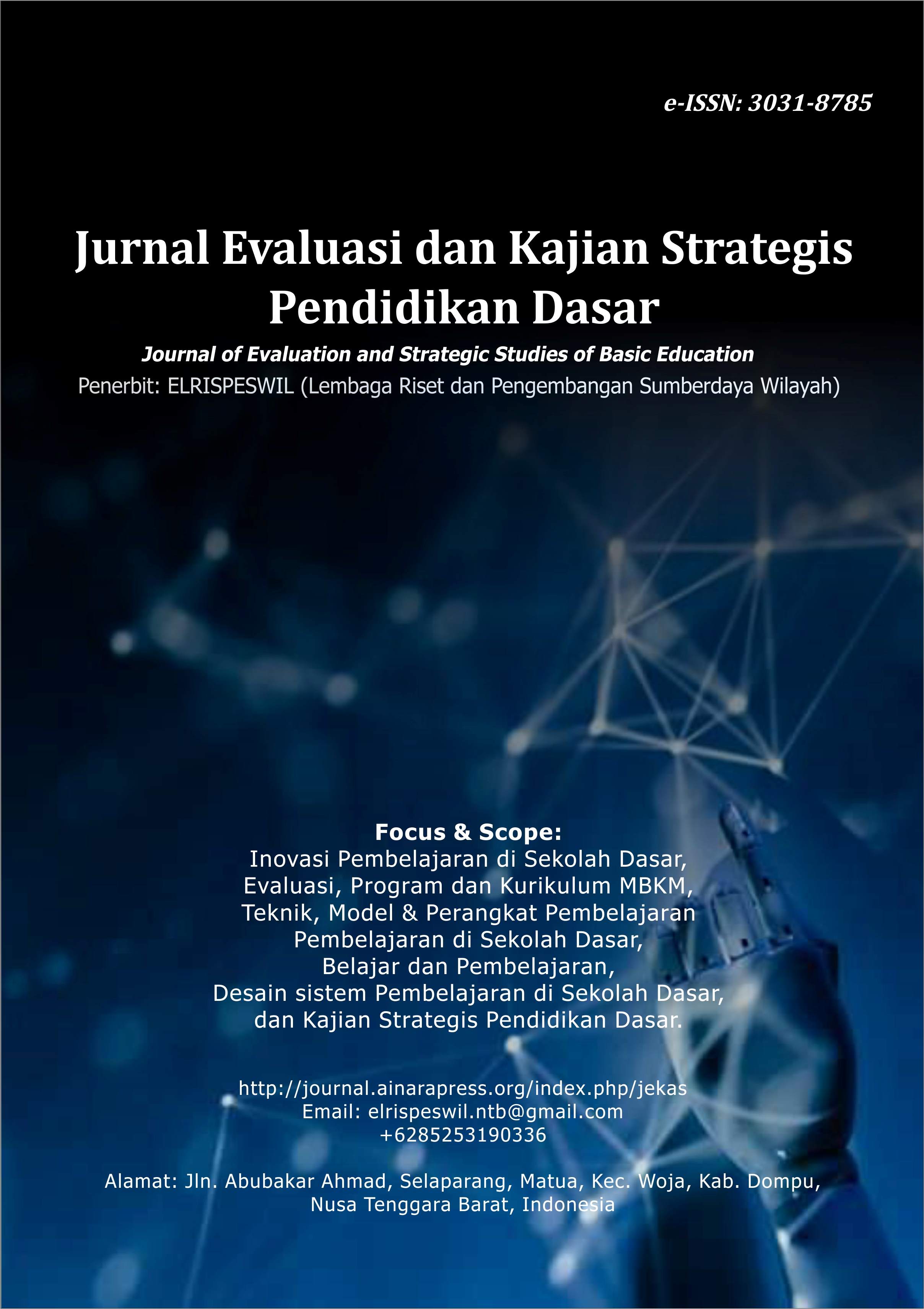 View Vol. 2 No. 2 (2025): Jurnal Evaluasi dan Kajian Strategis Pendidikan Dasar